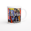 Llegó La Hora - Ceramic Mug