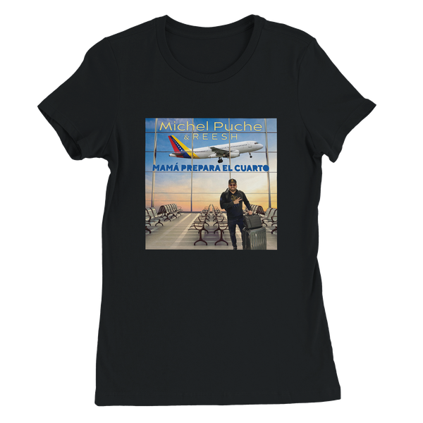 Mamá Prepara El Cuarto - Women’s Cut T-Shirt