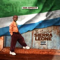 The sound of Sierra Leone by Sir Spect