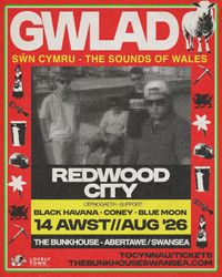 Redwood City | GWLAD Series | Bunkhouse Swansea