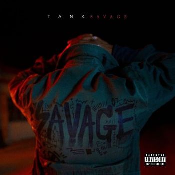 Tank - You Belong To Me
(Produced by Cardiak x R2DaEz)
Savage - 2017
