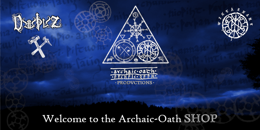 Archaic-Oath Shop; Wintarnaht, Dauthuz, Dauþuz, Mining Black Metal, Catalogue, Gediegen Schwarzmetall, Isgalder, Schattethron, Newun, Archaic Black Metal, Archaischer Schwarzmetall, 