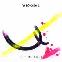 SET ME FREE by VØGEL