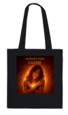 Always This Close - Tote bag