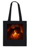 This Love Won't Fade - Tote bag