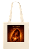 Always This Close - Tote bag