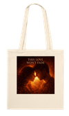 This Love Won't Fade - Tote bag
