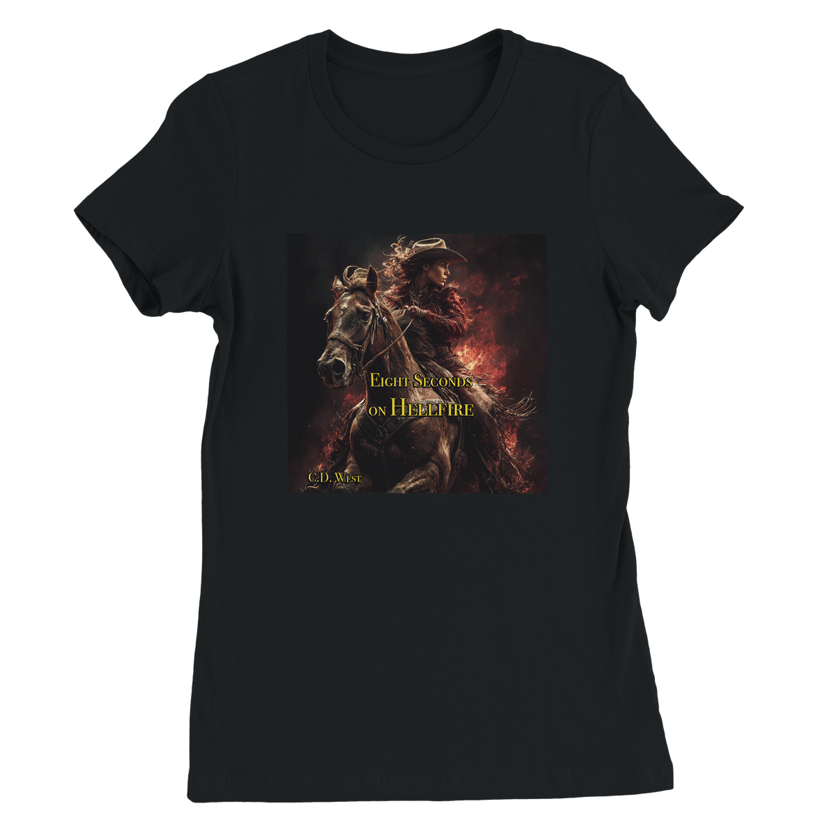 Eight Seconds on Hellfire - Women’s Cut T-Shirt