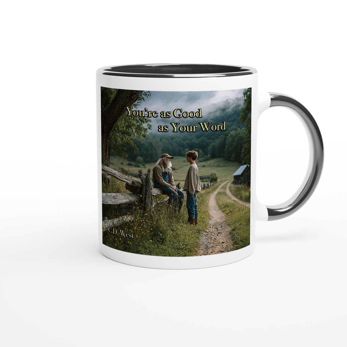You're as good as your word - Ceramic Mug