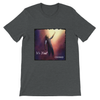 It's You! - Unisex T-Shirt