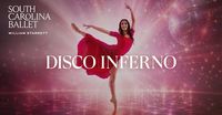 Disco Inferno: South Carolina Ballet featuring Rod Foster and Company