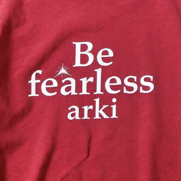 Be fearless t shirt 