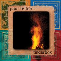Tinderbox by Paul Felton