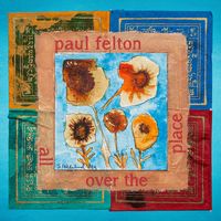 All Over The Place by Paul Felton