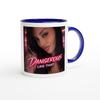 Dangerous Like That - Ceramic Mug