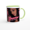 Dangerous Like That - Ceramic Mug