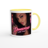 Dangerous Like That - Ceramic Mug