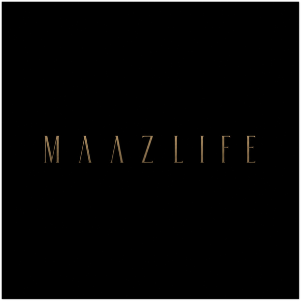 MAAZLIFE - Fine Art Poster