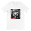 War Killer - Unisex T-Shirt