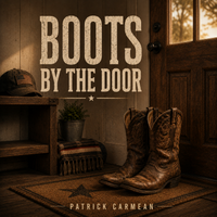 Boots by The Door by Patrick Carmean