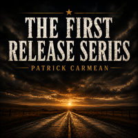 The First Release Series by Patrick Carmean