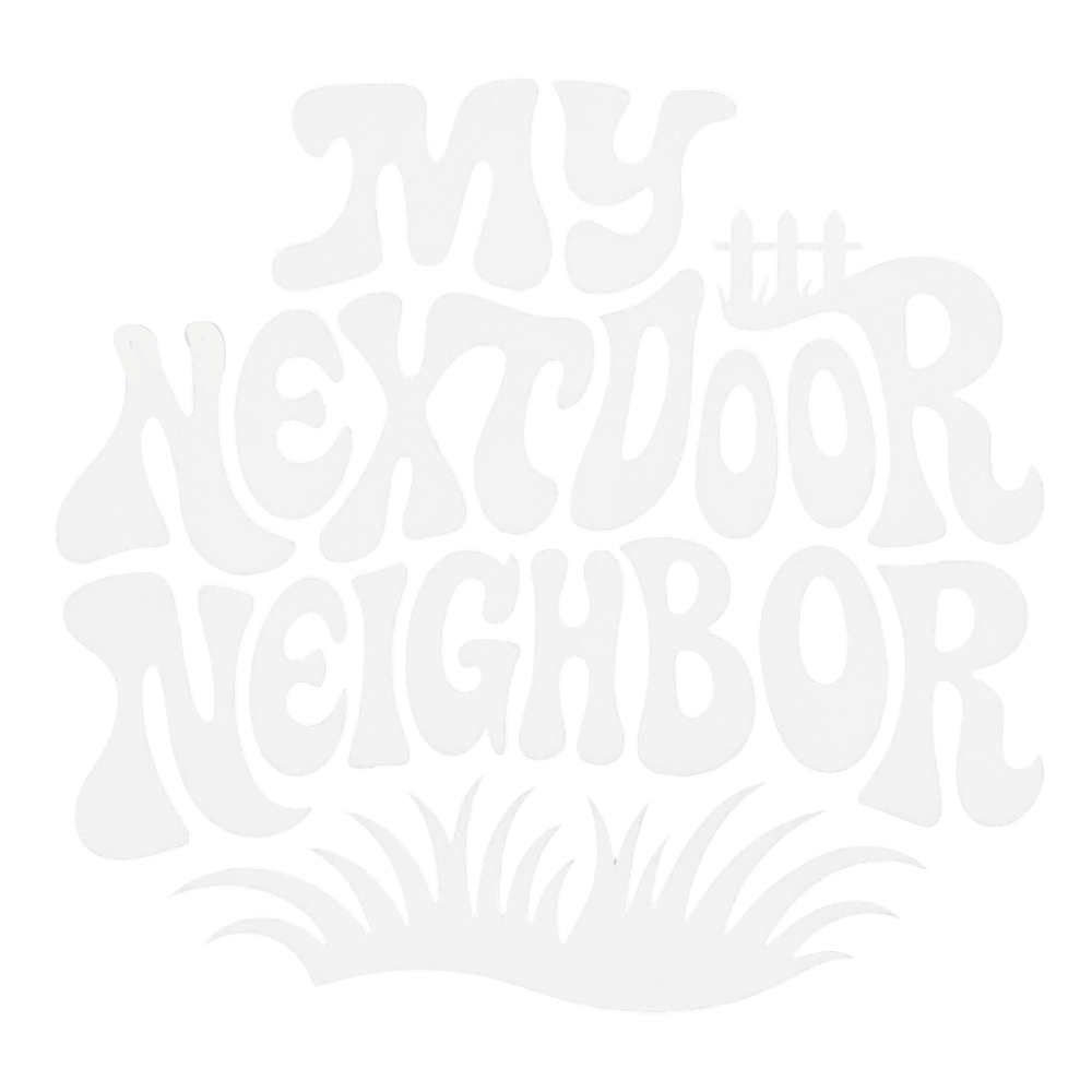 My Nextdoor Neighbor