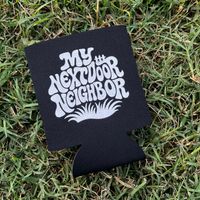 My Nextdoor Neighbor Can Cooler / Coozie (Black / Grass & Fence Logo)