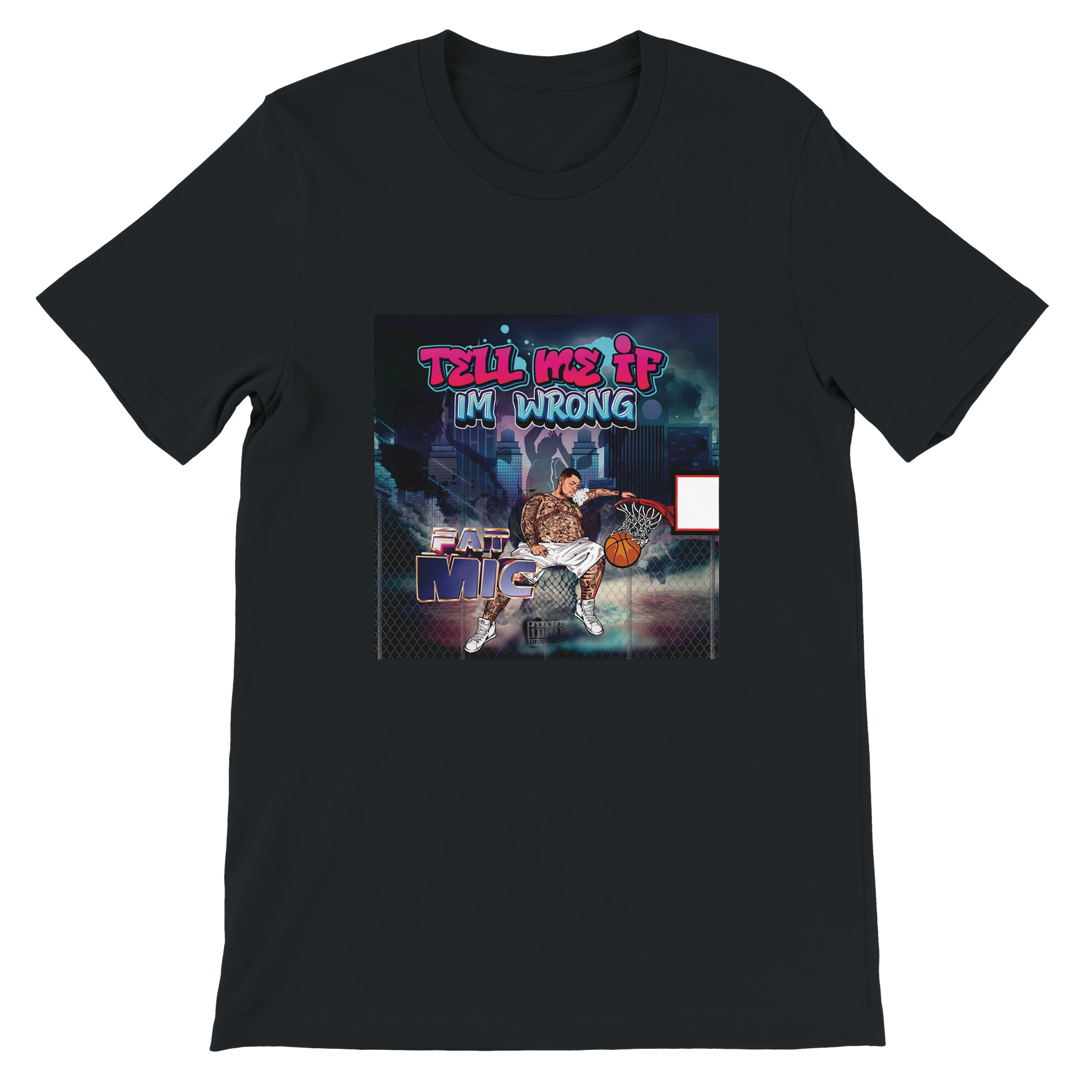 Tell me if I&#39;m wrong - Unisex T-Shirt