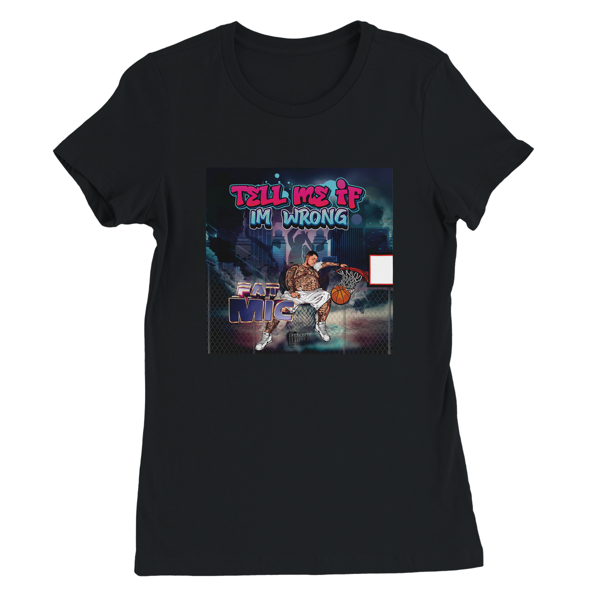 Tell me if I'm wrong - Women’s Cut T-Shirt