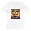 My God - Unisex T-Shirt