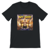 My God - Unisex T-Shirt