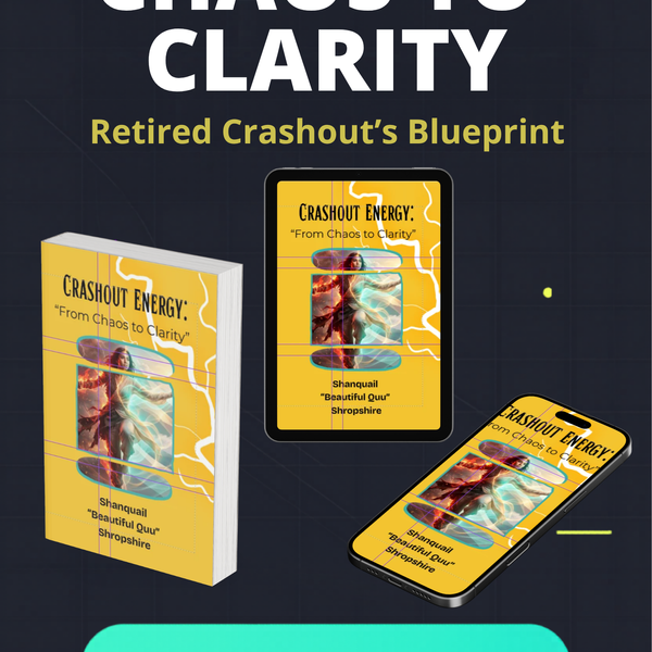 Crash out To Clarity E-book