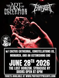 Art Of Deception, Farsight, Cactus Cathedral, Contesllations, Mon/\rch, An Astonishing End