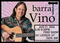 Marcus Bowers @ Barra Vino