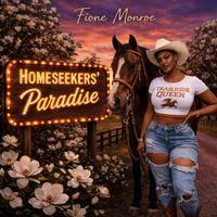 Homeseekers' Paradise by Fione Monroe