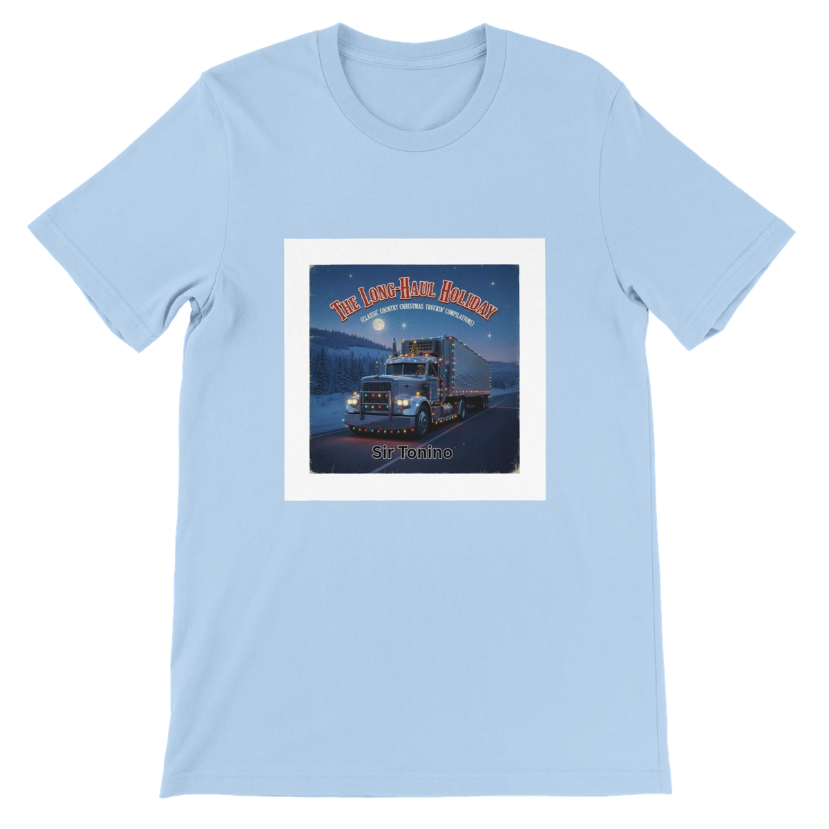 The Long-Haul Holiday (Classic Country Christmas Truckin' Collection) - Unisex T-Shirt