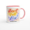 Heart Full of Love - Ceramic Mug