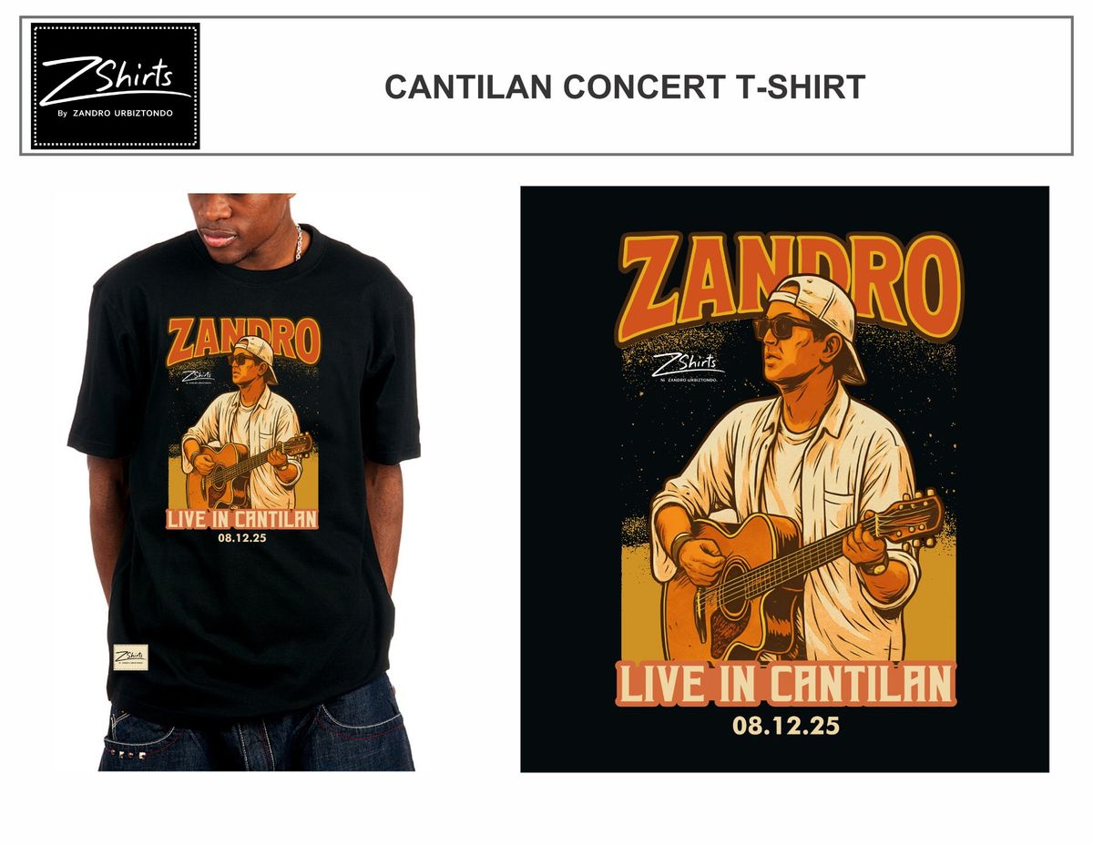 ZShirts - ZANDRO LIVE IN  CANTILAN