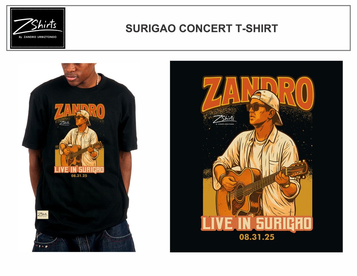 ZShirts - ZANDRO LIVE SURIGAO