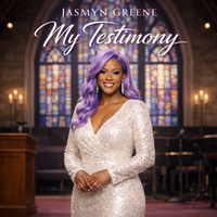 My Testimony by Jasmyn Greene