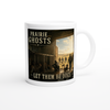 Let Them Be Dogs (feat. Dakota Willow, Donna Hoffman & Bobby Winters) - Ceramic Mug