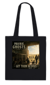 Let Them Be Dogs (feat. Dakota Willow, Donna Hoffman & Bobby Winters) - Tote bag