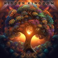 Hidden Kingdom by ELEON