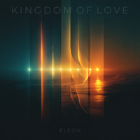 Kingdom Of Love by ELEON