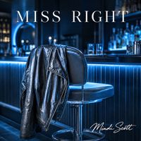 Miss Right - OUT Now! by Mindi Scott