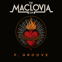 P. Groove by The Maclovia Sin