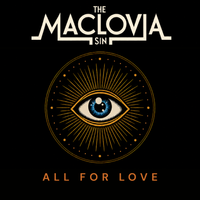 All For Love by The Maclovia Sin