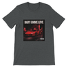 Gimme love - Unisex T-Shirt