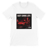 Gimme love - Unisex T-Shirt