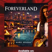 Foreverland by Rome Pappas